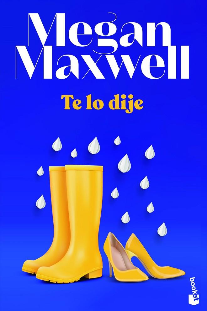 TE LO DIJE | 9788408243649 | MAXWELL, MEGAN | Llibreria Ombra | Llibreria online de Rubí, Barcelona | Comprar llibres en català i castellà online