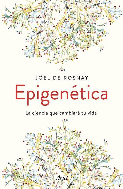 EPIGENÉTICA | 9788434430679 | ROSNAY, JOËL DE | Llibreria Ombra | Llibreria online de Rubí, Barcelona | Comprar llibres en català i castellà online