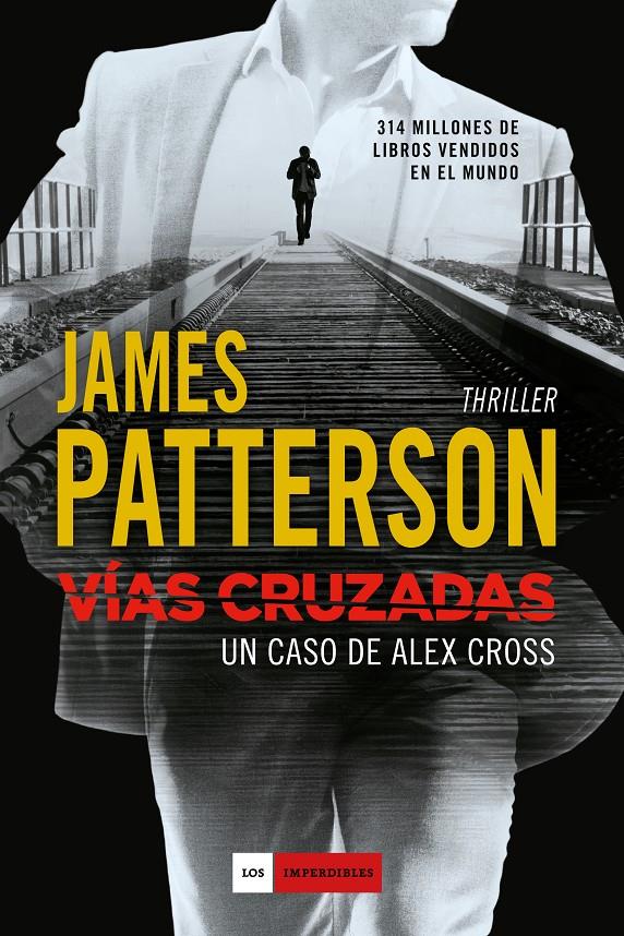 VÍAS CRUZADAS | 9788416634194 | PATTERSON, JAMES | Llibreria Ombra | Llibreria online de Rubí, Barcelona | Comprar llibres en català i castellà online