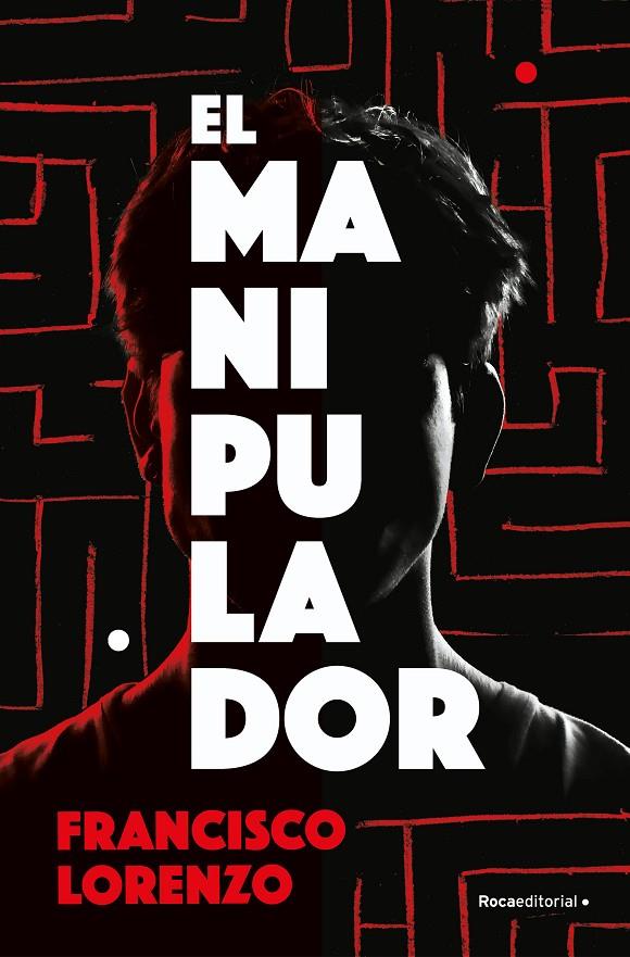 EL MANIPULADOR | 9788419743985 | LORENZO, FRANCISCO | Llibreria Ombra | Llibreria online de Rubí, Barcelona | Comprar llibres en català i castellà online