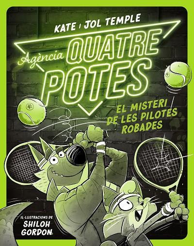 AGÈNCIA QUATRE POTES 3. EL MISTERI DE LES PILOTES ROBADES | 9788413893549 | TEMPLE, KATE/TEMPLE, JOL | Llibreria Ombra | Llibreria online de Rubí, Barcelona | Comprar llibres en català i castellà online