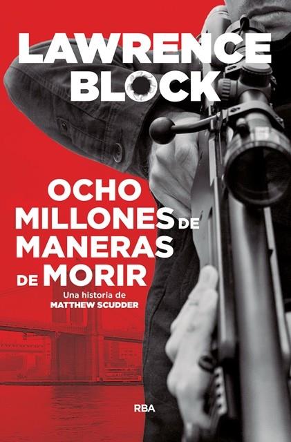 OCHO MILLONES DE MANERAS DE MORIR | 9788490568538 | BLOCK , LAWRENCE | Llibreria Ombra | Llibreria online de Rubí, Barcelona | Comprar llibres en català i castellà online