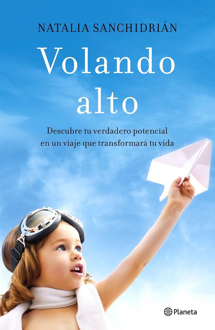 VOLANDO ALTO | 9788408181422 | SANCHIDRIÁN POLO, NATALIA | Llibreria Ombra | Llibreria online de Rubí, Barcelona | Comprar llibres en català i castellà online