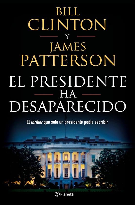 EL PRESIDENTE HA DESAPARECIDO | 9788408190301 | PATTERSON, JAMES/CLINTON, BILL | Llibreria Ombra | Llibreria online de Rubí, Barcelona | Comprar llibres en català i castellà online