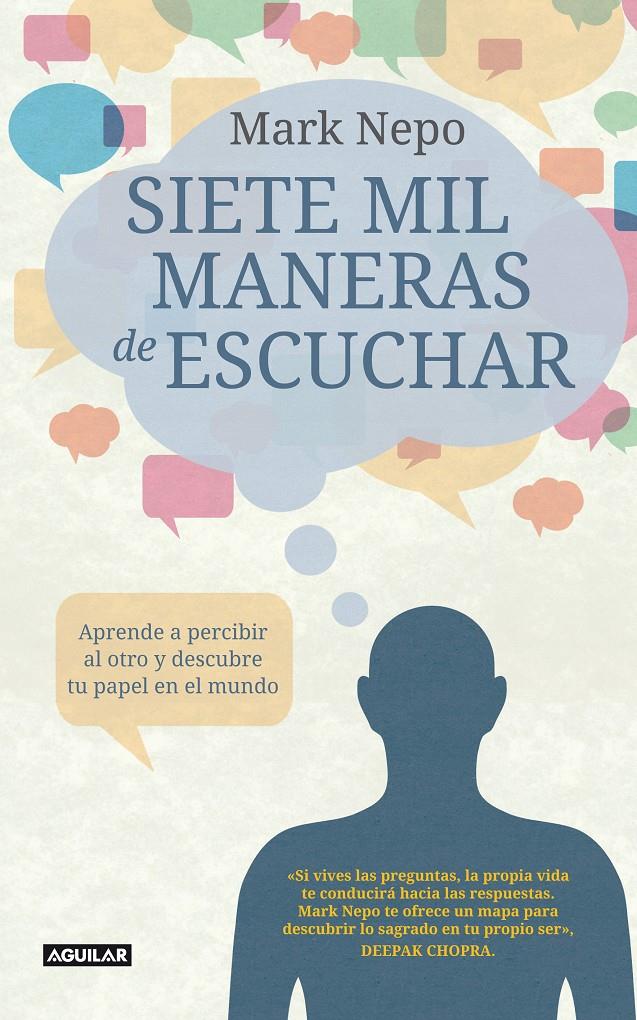 SIETE MIL MANERAS DE ESCUCHAR (SEVEN THOUSAND WAYS TO LISTEN) | 9788403012264 | NEPO, MARK | Llibreria Ombra | Llibreria online de Rubí, Barcelona | Comprar llibres en català i castellà online