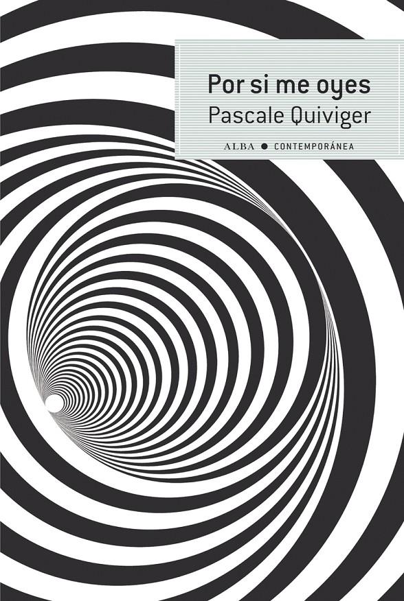 POR SI ME OYES | 9788490651995 | QUIVIGER, PASCALE | Llibreria Ombra | Llibreria online de Rubí, Barcelona | Comprar llibres en català i castellà online