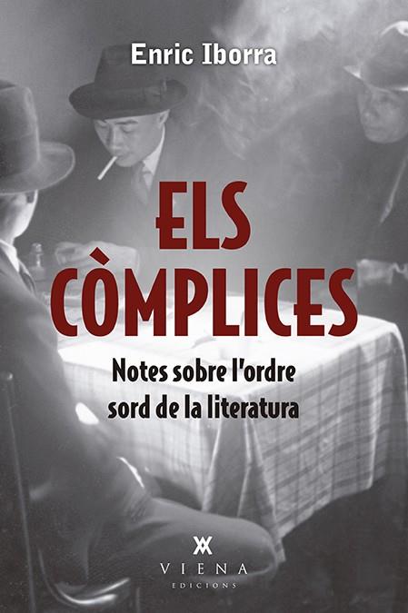 ELS CÒMPLICES | 9788417998813 | IBORRA POSADAS, ENRIC | Llibreria Ombra | Llibreria online de Rubí, Barcelona | Comprar llibres en català i castellà online