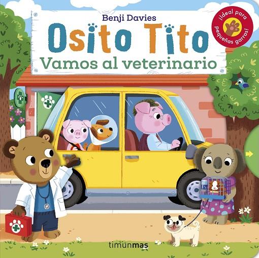 OSITO TITO. VAMOS AL VETERINARIO | 9788408256120 | DAVIES, BENJI | Llibreria Ombra | Llibreria online de Rubí, Barcelona | Comprar llibres en català i castellà online