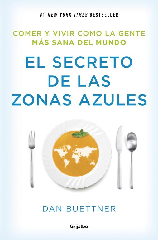 EL SECRETO DE LAS ZONAS AZULES | 9788425354304 | BUETTNER, DAN | Llibreria Ombra | Llibreria online de Rubí, Barcelona | Comprar llibres en català i castellà online