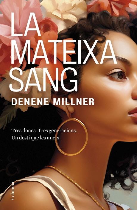 LA MATEIXA SANG | 9788466431507 | MILLNER, DENENE | Llibreria Ombra | Llibreria online de Rubí, Barcelona | Comprar llibres en català i castellà online