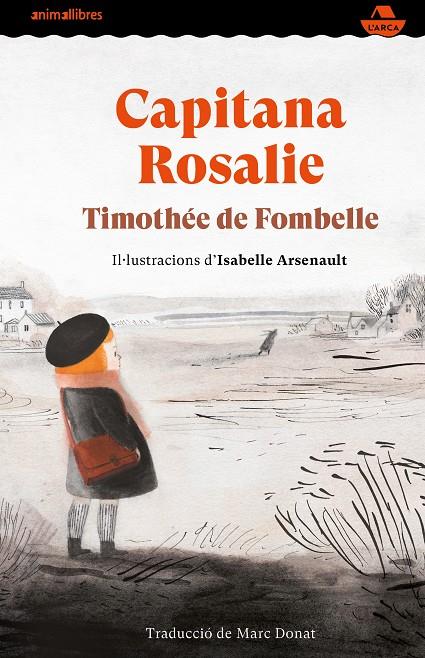 CAPITANA ROSALIE | 9788417599997 | DE FOMBELLE, TIMOTHÉE | Llibreria Ombra | Llibreria online de Rubí, Barcelona | Comprar llibres en català i castellà online