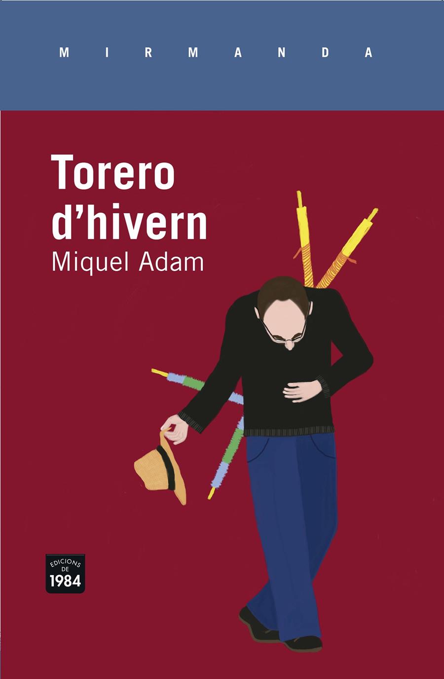 TORERO D'HIVERN | 9788415835646 | ADAM I RUBIRALTA, MIQUEL | Llibreria Ombra | Llibreria online de Rubí, Barcelona | Comprar llibres en català i castellà online