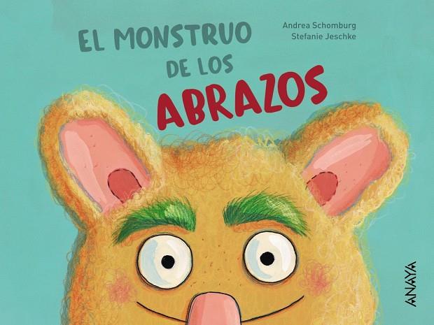 EL MONSTRUO DE LOS ABRAZOS | 9788469847220 | SCHOMBURG, ANDREA | Llibreria Ombra | Llibreria online de Rubí, Barcelona | Comprar llibres en català i castellà online