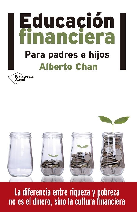 EDUCACIÓN FINANCIERA | 9788416620517 | CHAN ANEIROS, ALBERTO | Llibreria Ombra | Llibreria online de Rubí, Barcelona | Comprar llibres en català i castellà online