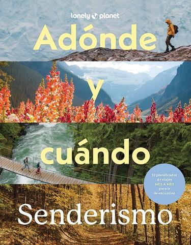 ADÓNDE Y CUÁNDO - SENDERISMO | 9788408310594 | BAXTER, SARAH/BLOOMFIELD, PAUL | Llibreria Ombra | Llibreria online de Rubí, Barcelona | Comprar llibres en català i castellà online