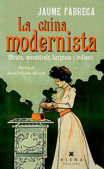 LA CUINA MODERNISTA | 9788483308622 | FÀBREGA COLOM, JAUME | Llibreria Ombra | Llibreria online de Rubí, Barcelona | Comprar llibres en català i castellà online