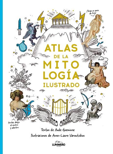 ATLAS DE LA MITOLOGÍA ILUSTRADO | 9791388220104 | GOEMINNE, AUDE/VAROUTSIKOS, ANNE-LAURE | Llibreria Ombra | Llibreria online de Rubí, Barcelona | Comprar llibres en català i castellà online