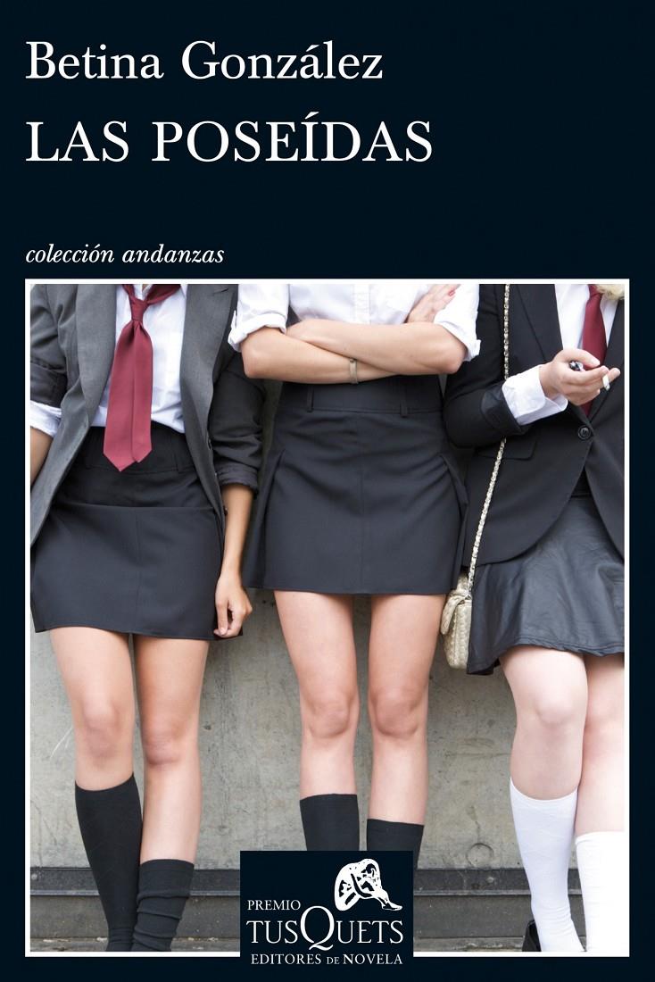 LAS POSEÍDAS | 9788483834572 | BETINA GONZÁLEZ | Llibreria Ombra | Llibreria online de Rubí, Barcelona | Comprar llibres en català i castellà online