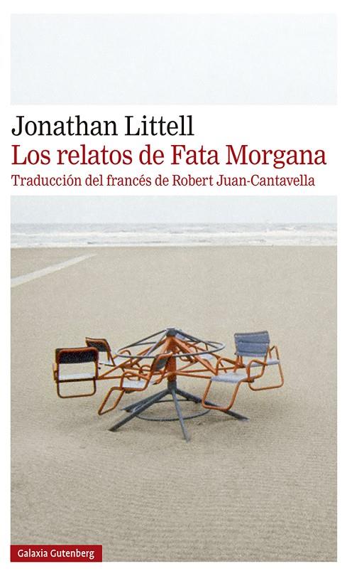 LOS RELATOS DE FATA MORGANA | 9788418218583 | LITTELL, JONATHAN | Llibreria Ombra | Llibreria online de Rubí, Barcelona | Comprar llibres en català i castellà online