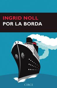 POR LA BORDA | 9788477652939 | INGRID NOLL | Llibreria Ombra | Llibreria online de Rubí, Barcelona | Comprar llibres en català i castellà online