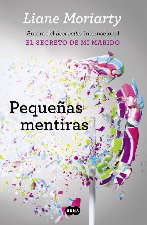 PEQUEÑAS MENTIRAS | 9788483659229 | MORIARTY,LIANE | Llibreria Ombra | Llibreria online de Rubí, Barcelona | Comprar llibres en català i castellà online