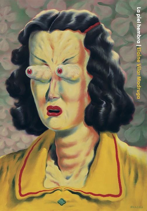 LA PIEL HEMBRA | 9788418690594 | VILAR MADRUGA, ELAINE | Llibreria Ombra | Llibreria online de Rubí, Barcelona | Comprar llibres en català i castellà online