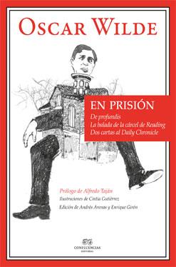 EN PRISIÓN DE PROFUNDIS - LA BALADA DE LA CARCEL DE READING - DOS CARTAS AL DAILY CHRONICLE | 9788494201226 | OSCAR WILDE | Llibreria Ombra | Llibreria online de Rubí, Barcelona | Comprar llibres en català i castellà online