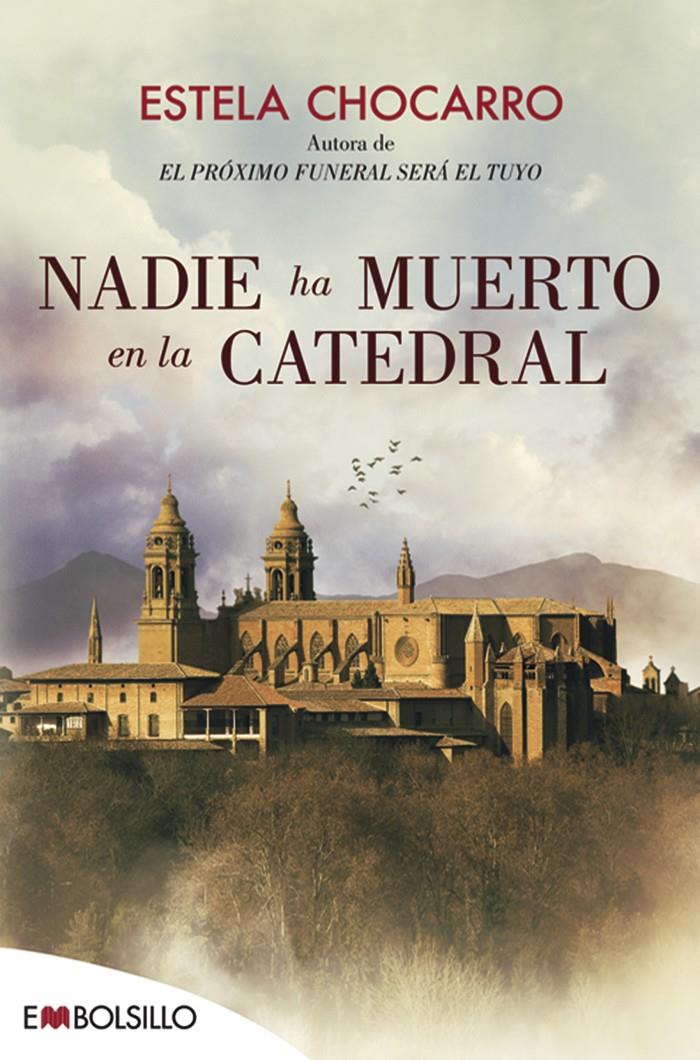 NADIE HA MUERTO EN LA CATEDRAL | 9788416087662 | ESTELA CHOCARRO | Llibreria Ombra | Llibreria online de Rubí, Barcelona | Comprar llibres en català i castellà online