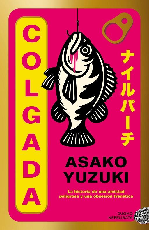 COLGADA | 9791387574734 | YUZUKI, ASAKO | Llibreria Ombra | Llibreria online de Rubí, Barcelona | Comprar llibres en català i castellà online