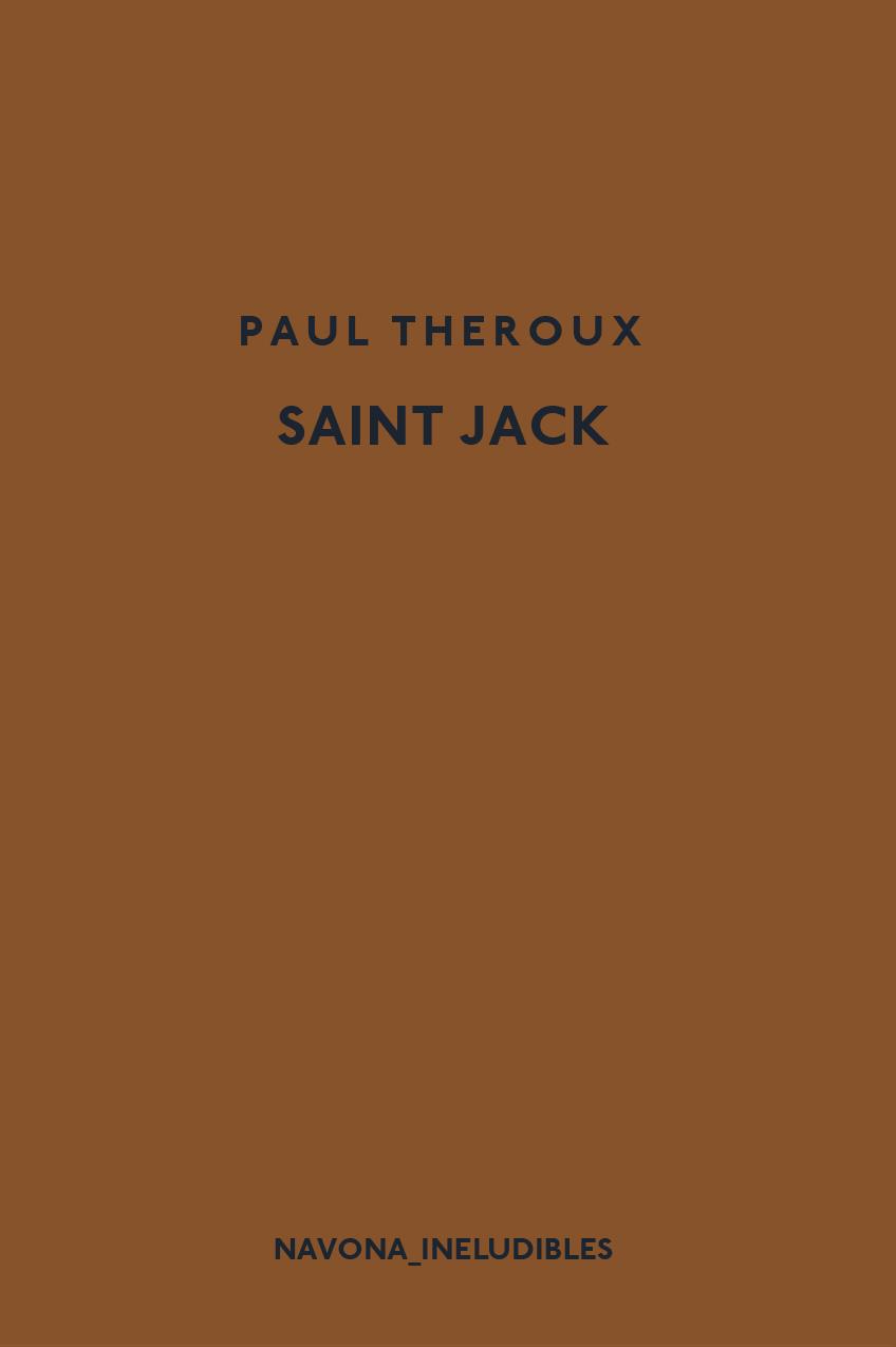 SAINT JACK | 9788417181666 | THEROUX, PAUL | Llibreria Ombra | Llibreria online de Rubí, Barcelona | Comprar llibres en català i castellà online