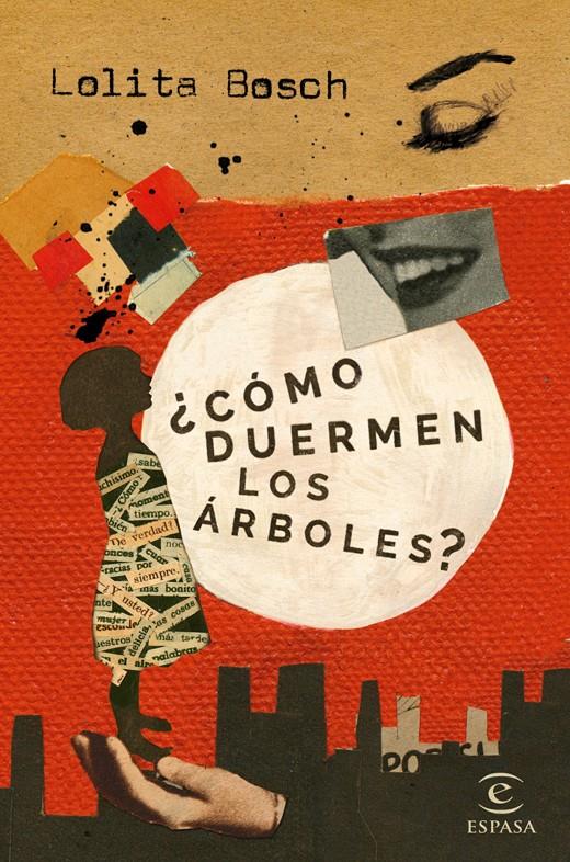 ¿CÓMO DUERMEN LOS ÁRBOLES? | 9788467047219 | LOLITA BOSCH | Llibreria Ombra | Llibreria online de Rubí, Barcelona | Comprar llibres en català i castellà online