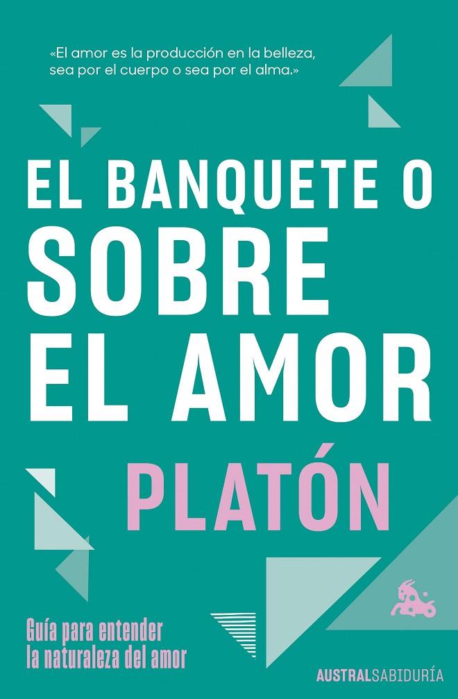EL BANQUETE O SOBRE EL AMOR | 9788467078701 | PLATÓN | Llibreria Ombra | Llibreria online de Rubí, Barcelona | Comprar llibres en català i castellà online