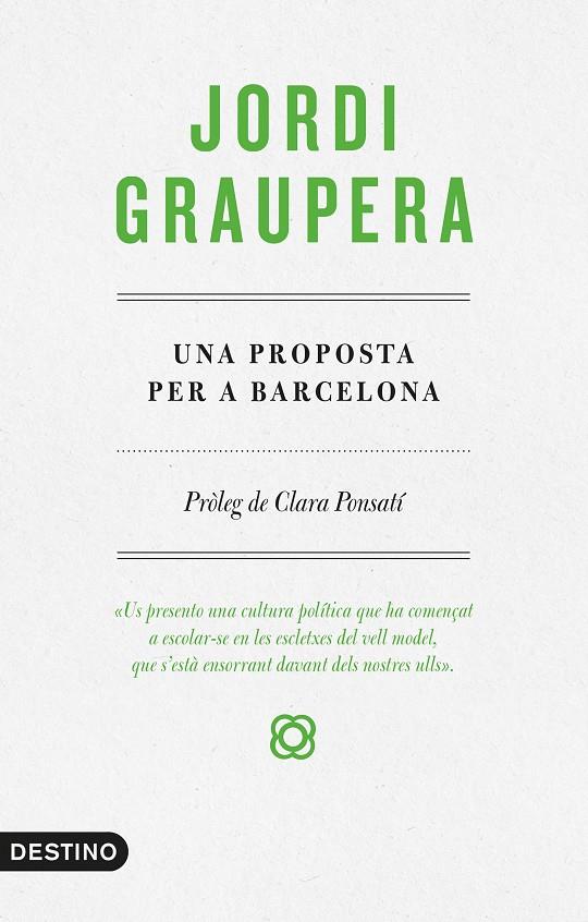 UNA PROPOSTA PER A BARCELONA | 9788497102773 | GRAUPERA, JORDI | Llibreria Ombra | Llibreria online de Rubí, Barcelona | Comprar llibres en català i castellà online