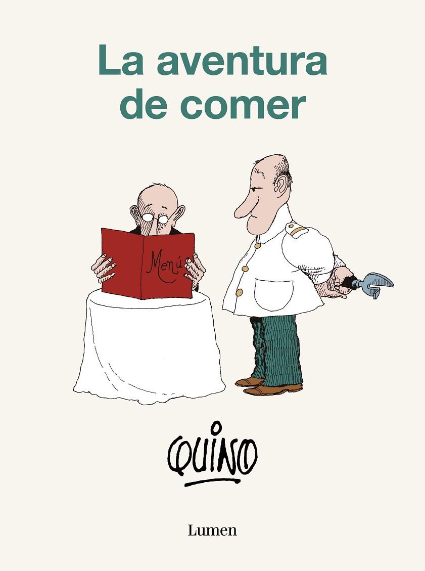 LA AVENTURA DE COMER | 9788426423825 | QUINO | Llibreria Ombra | Llibreria online de Rubí, Barcelona | Comprar llibres en català i castellà online
