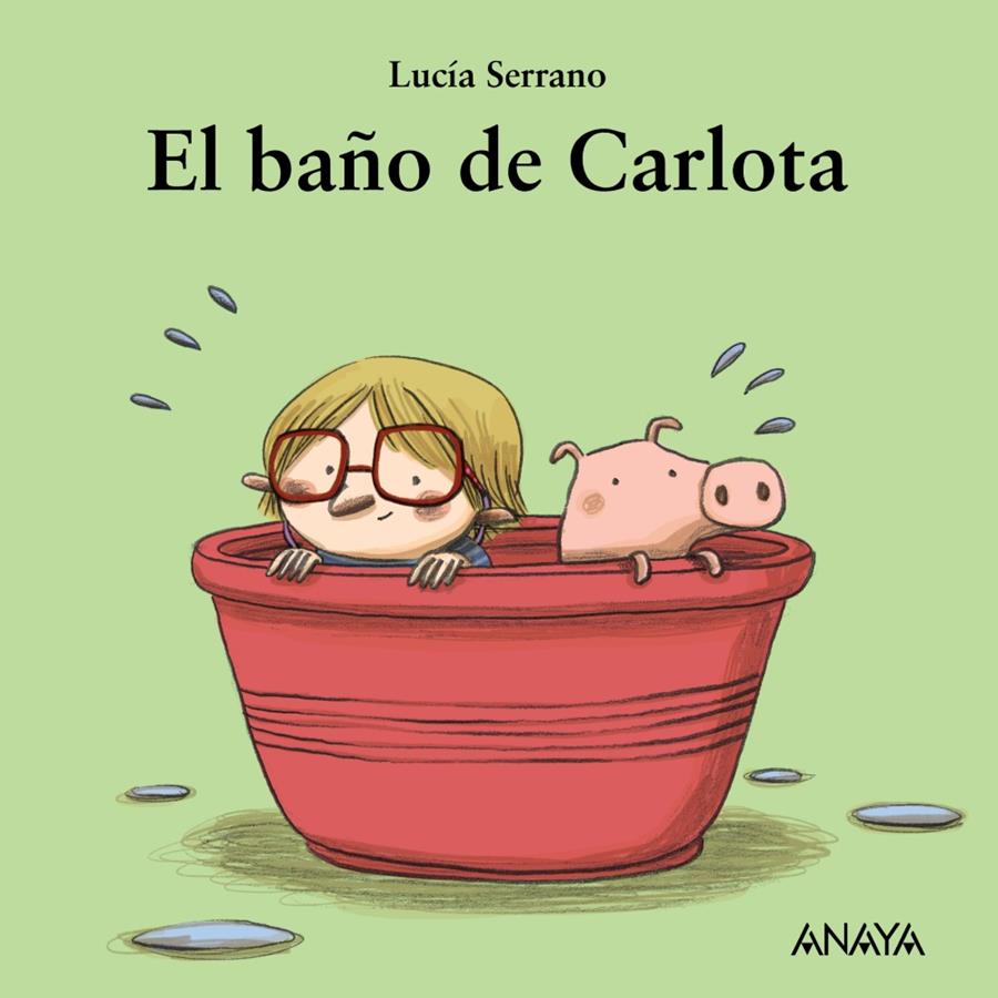 EL BAÑO DE CARLOTA | 9788467871616 | SERRANO, LUCÍA | Llibreria Ombra | Llibreria online de Rubí, Barcelona | Comprar llibres en català i castellà online