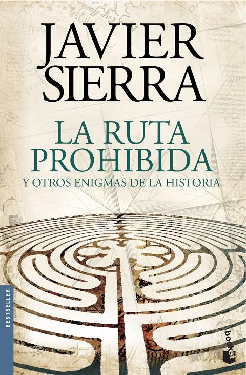 LA RUTA PROHIBIDA Y OTROS ENIGMAS DE LA HISTORIA | 9788408144595 | JAVIER SIERRA | Llibreria Ombra | Llibreria online de Rubí, Barcelona | Comprar llibres en català i castellà online