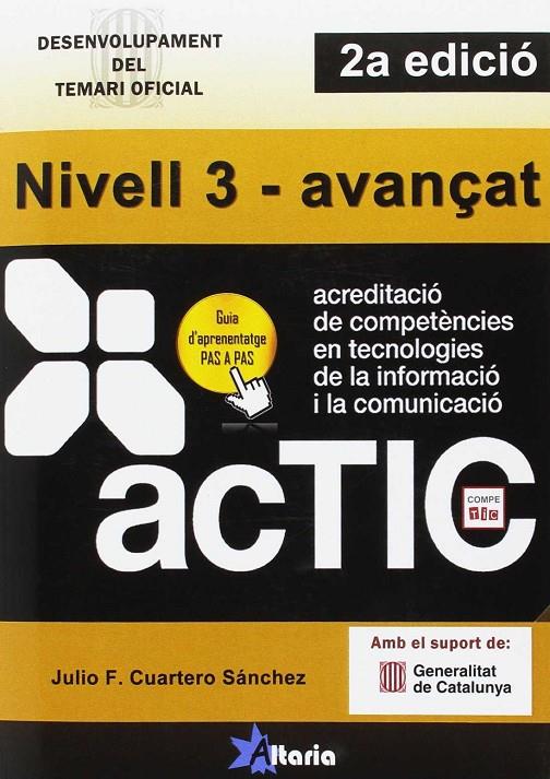 CERTIFICACIONS ACTIC. | 9788494300769 | CUARTERO SÁNCHEZ, JULIO FRANCISCO | Llibreria Ombra | Llibreria online de Rubí, Barcelona | Comprar llibres en català i castellà online