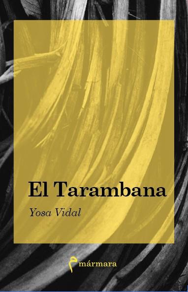 EL TARAMBANA | 9788494391330 | VIDAL,YOSA | Llibreria Ombra | Llibreria online de Rubí, Barcelona | Comprar llibres en català i castellà online