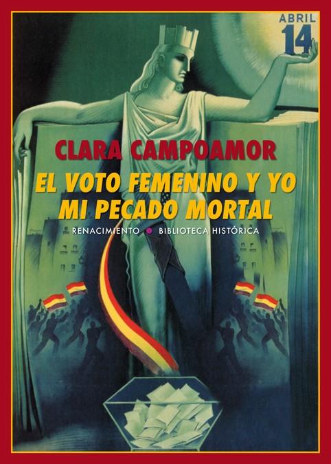 EL VOTO FEMENINO Y YO: MI PECADO MORTAL | 9788417266479 | CAMPOAMOR, CLARA | Llibreria Ombra | Llibreria online de Rubí, Barcelona | Comprar llibres en català i castellà online