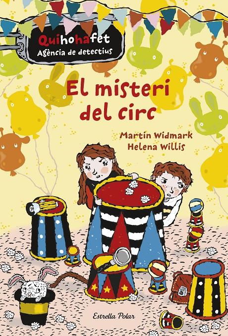 EL MISTERI DEL CIRC | 9788416522729 | MARTIN WIDMARK/HELENA WILLIS | Llibreria Ombra | Llibreria online de Rubí, Barcelona | Comprar llibres en català i castellà online