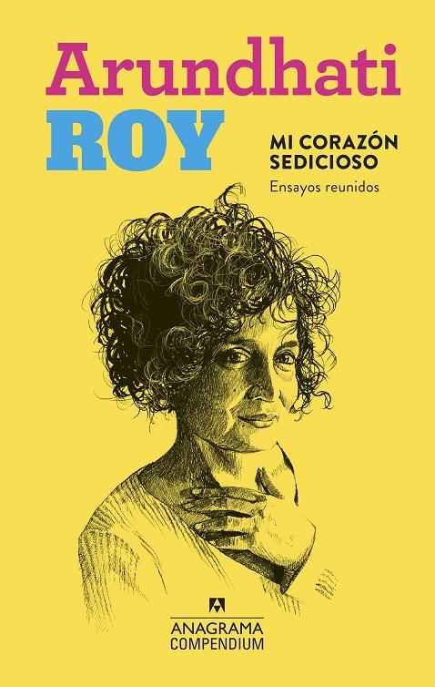 MI CORAZÓN SEDICIOSO | 9788433959645 | ROY, ARUNDHATI | Llibreria Ombra | Llibreria online de Rubí, Barcelona | Comprar llibres en català i castellà online