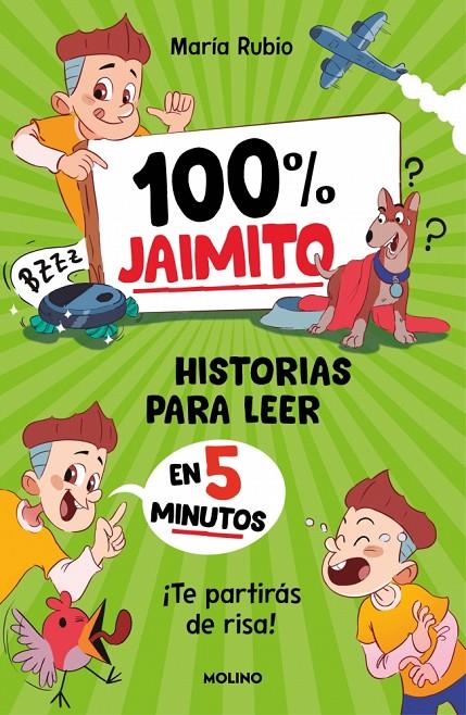 100% JAIMITO. HISTORIAS PARA LEER EN 5 MINUTOS | 9788427256774 | RUBIO, MARÍA | Llibreria Ombra | Llibreria online de Rubí, Barcelona | Comprar llibres en català i castellà online