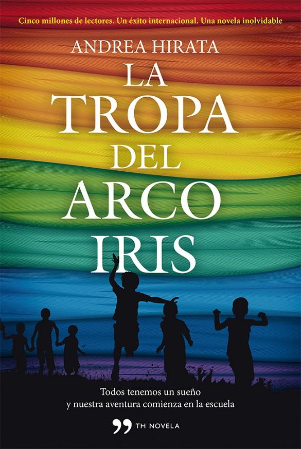 LA TROPA DEL ARCOÍRIS | 9788499982434 | ANDREA HIRATA | Llibreria Ombra | Llibreria online de Rubí, Barcelona | Comprar llibres en català i castellà online