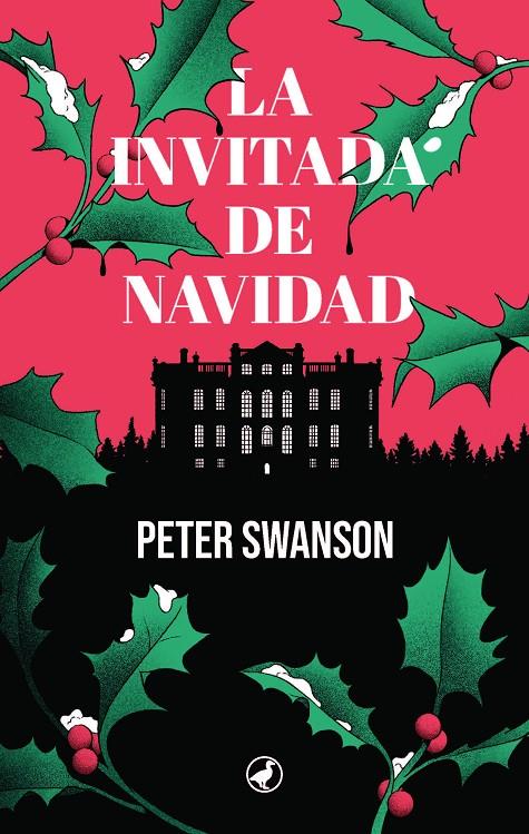 LA INVITADA DE NAVIDAD | 9788419722171 | SWANSON, PETER | Llibreria Ombra | Llibreria online de Rubí, Barcelona | Comprar llibres en català i castellà online