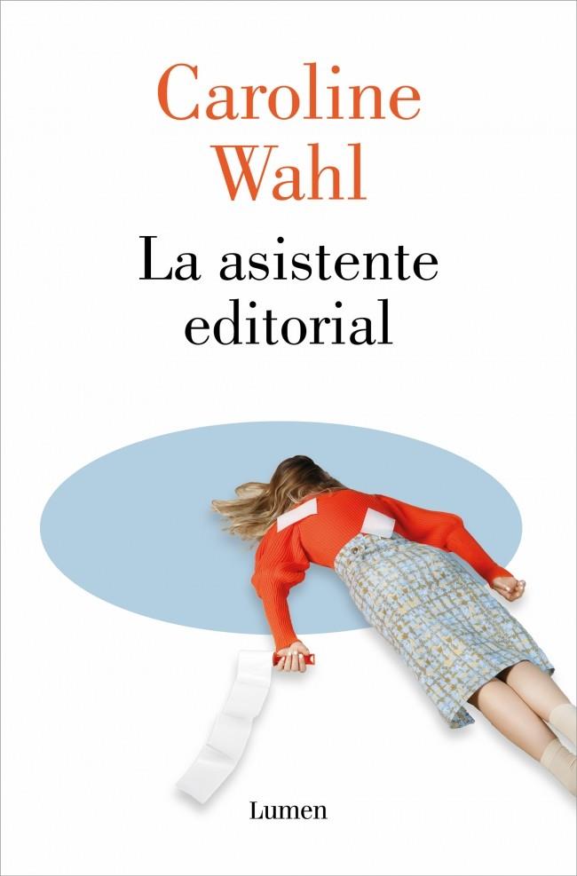 LA ASISTENTE EDITORIAL | 9788426433886 | WAHL, CAROLINE | Llibreria Ombra | Llibreria online de Rubí, Barcelona | Comprar llibres en català i castellà online