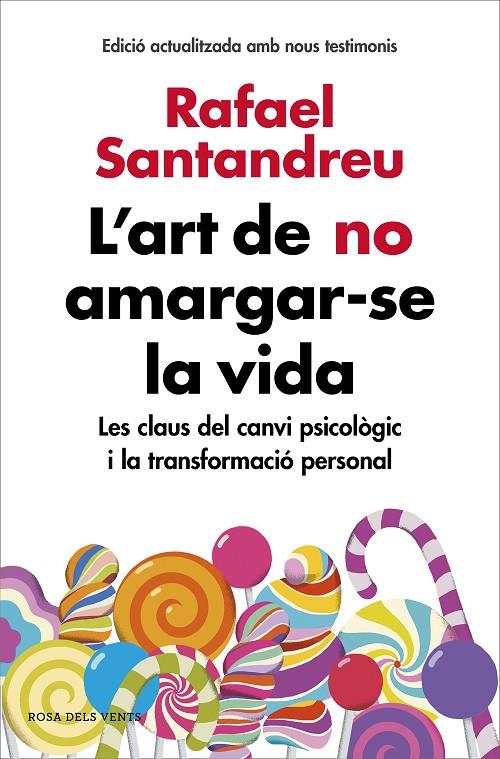 L'ART DE NO AMARGAR-SE LA VIDA (EDICIÓ AMPLIADA I ACTUALITZADA) | 9788416930616 | SANTANDREU, RAFAEL | Llibreria Ombra | Llibreria online de Rubí, Barcelona | Comprar llibres en català i castellà online