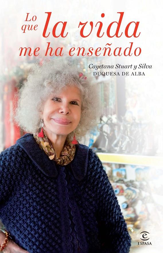 LO QUE LA VIDA ME HA ENSEÑADO | 9788467018837 | CAYETANA STUART Y SILVA | Llibreria Ombra | Llibreria online de Rubí, Barcelona | Comprar llibres en català i castellà online