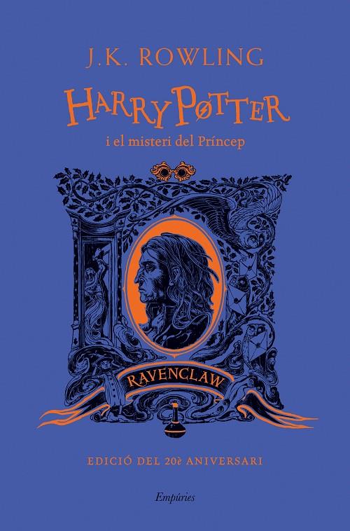 HARRY POTTER I EL MISTERI DEL PRÍNCEP (RAVENCLAW) | 9788418833489 | ROWLING, J.K. | Llibreria Ombra | Llibreria online de Rubí, Barcelona | Comprar llibres en català i castellà online