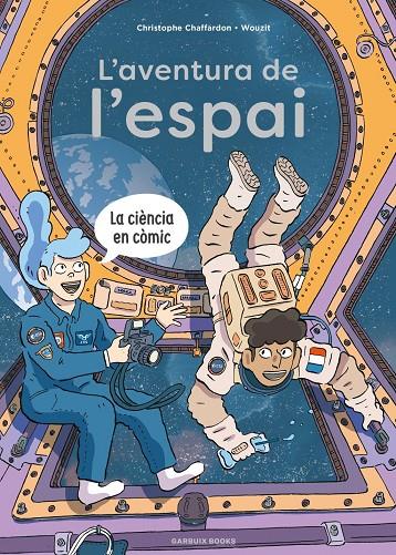 L'AVENTURA D EL'ESPAI | 9788419393791 | CHAFFARDON, CHRISTOPHE | Llibreria Ombra | Llibreria online de Rubí, Barcelona | Comprar llibres en català i castellà online