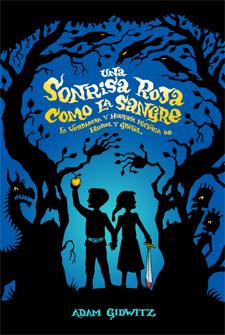 UNA SONRISA ROJA COMO LA SANGRE | 9788424637798 | ADAM GIDWITZ | Llibreria Ombra | Llibreria online de Rubí, Barcelona | Comprar llibres en català i castellà online